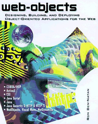 Web Objects: Designing, Building and Deploying Object-oriented Applications for