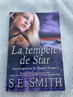S.E. SMITH - LES SEIGNEURS DE KASSIS BAND 2 - LA TEMPETE DE STAR