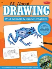 All About Drawing Wild Animals & Exotic Creatures: Learn to draw 40  - VERY GOOD