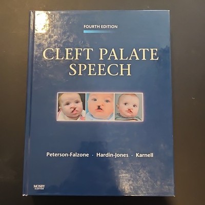Cleft Palate Speech 4th Edition Peterson-Falzone Hardin-Jones Karnell Hardcover
