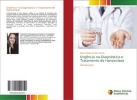 UrgêNcia No DiagnóStico E Tratamento De HanseníAse EletíCia Alves Da Silva Santo