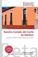 Lambert M. Surhone (U. A.) | Rancho CañAda Del Corte De Madera | Taschenbuch