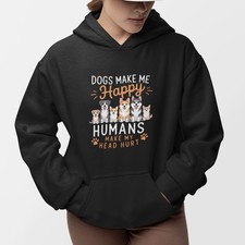 Funny Dog Hoodie Dogs Make Me Happy Graphic Pullover Gift For Dog Lovers