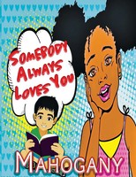 Somebody Always Loves You Mahoganywritez Publishing Taschenbuch Englisch 2020