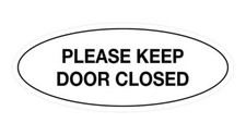 Oval Please Keep Door Closed Sign White Small Durable Wall Mount for Offices