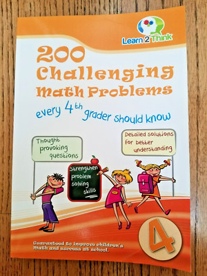 200 Challenging Math Problems every 4th Grader should know (Volume 4)