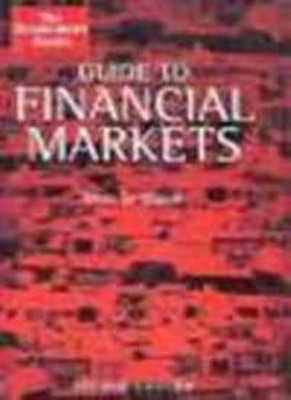 The Economist Guide To Financial Markets 6th Edition (Economist 