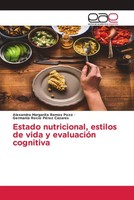 Estado Nutricional, Estilos De Vida Y EvaluacióN Cognitiva Pozo (U. A.) Buch