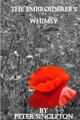 The Embroiderer's Whimsy by Peter Singleton Paperback Book