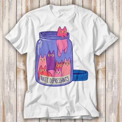Antidepressivum süß Katze Haustier Liebhaber T-Shirt Erwachsene Oberteil Tee Unisex 3901