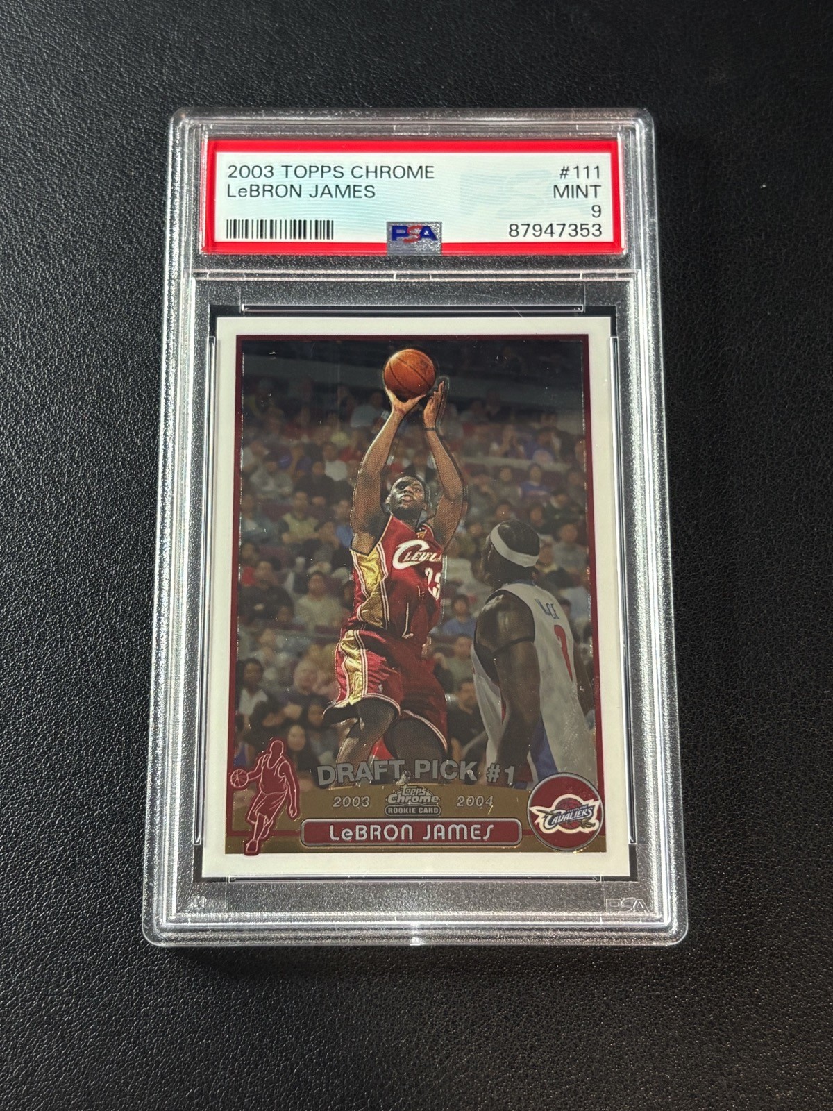 LEBRON JAMES PSA 9 2003 TOPPS CHROME #111 ROOKIE RC CAVALIERS 7353