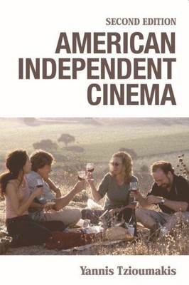 American Independent Cinema: Second Edition (The New Edinburgh Islamic Surveys)