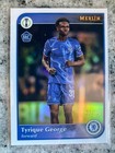2024-25 Topps Merlin Chrome Tyrique George Chelsea /30 White Card NM