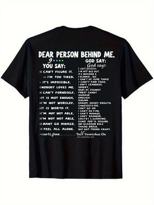 Dear Person Behind Me You Look Great Today Inspirational Quote T-Shirt - Black