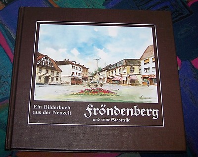 FRÖNDENBERG und seine Stadtteile - Ein Bilderbuch aus der Neuzeit # Geiger