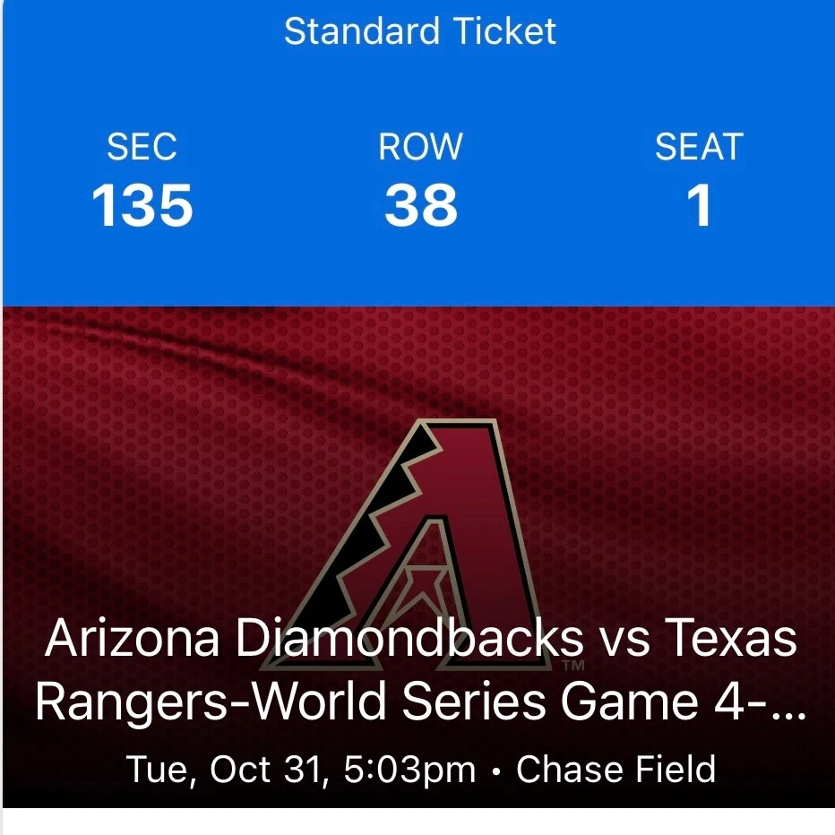 WORLD SERIES 2 TICKETS-ARIZONA DIAMONDBACKS vs TEXAS RANGERS-GAME 4 LOWER LEVEL - Image 3 of 4