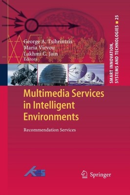 Tsihrintzis - Multimedia Services in Intelligent Environments   Recomm - X555z