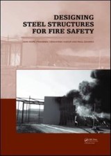 Designing Steel Structures for Fire Safety, H...