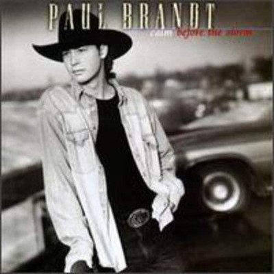 Paul Brandt - Calm Before The Storm - Paul Brandt CD 5CLN The Cheap Fast Free