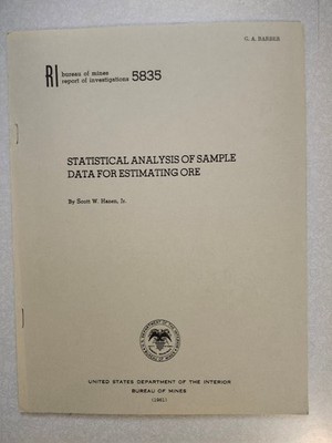 Statistical Analysis of Sample Data for Estimating Ore Resources Bureau of Mines