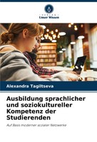 Ausbildung Sprachlicher Und Soziokultureller Kompetenz Der Studierenden Buch