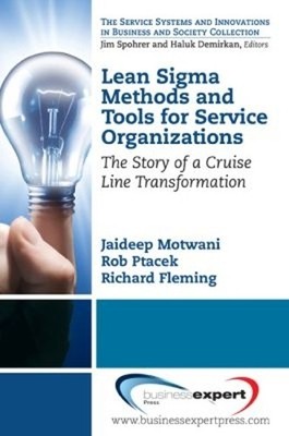 Lean Sigma Methods and Tools for Service Organizations: The S... - 9781606494073