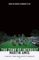 Martin Amis / The Zone Of Interest. Film Tie-In / 9781529942293
