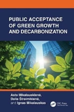 Asta Mikalauskienė Dalia Štreimikie Public Acceptance of Green Growth (Hardback)