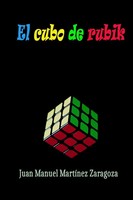 Juan Manuel MartíNez Zaragoza | El Cubo De Rubik | Taschenbuch | Spanisch (2018)