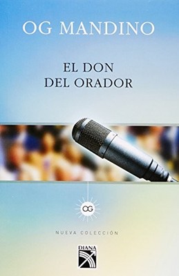 El don del orador (Spanish Edition)