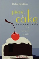 Will Shortz | The New York Times Piece Of Cake Crosswords | Taschenbuch (2000)