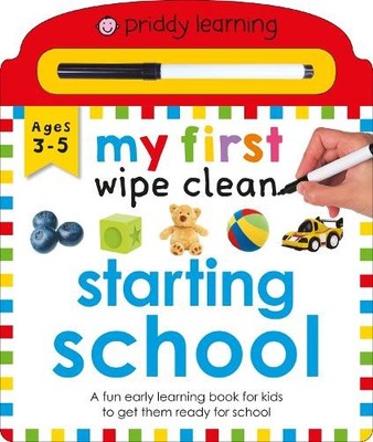Roger Priddy Priddy Books My First Wipe Clean: Starting School (Kartonbuch)