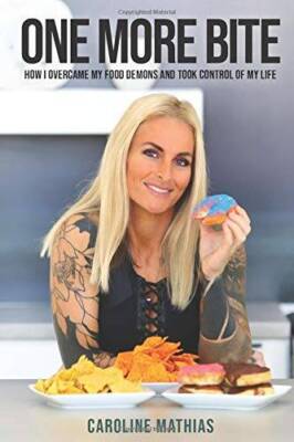 One More Bite - Paperback By Mathias, Caroline - GOOD