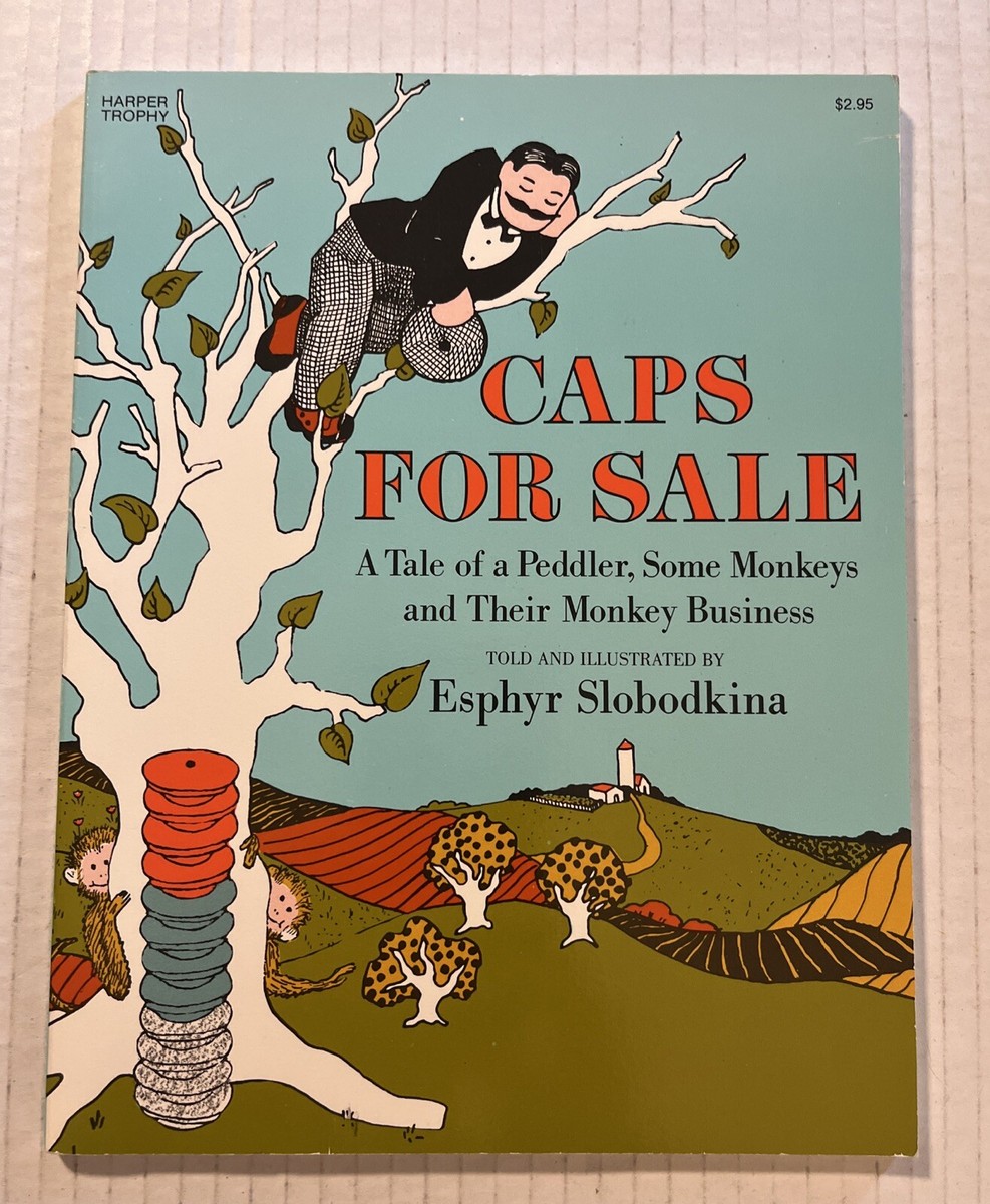Caps For Sale by Esphyr Slobodkina 1987 Paperback Book Very Good
