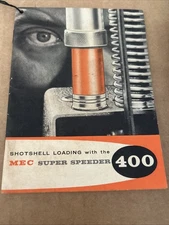 VINTAGE MEC SUPER SPEEDER 400  SHOTSHELL RELOADING PRESS INSTRUCTIONAL MANUAL