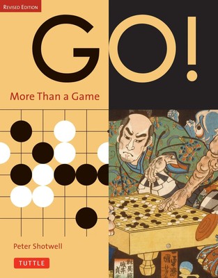 Go! More Than a Game | Revised Edition | Peter Shotwell | Taschenbuch | Englisch