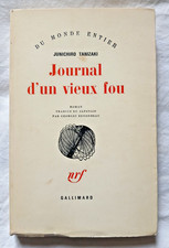 Journal d'un vieux fou par Tanizaki ed Gallimard 1967