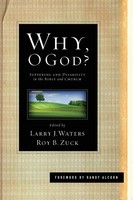 Why, O God? Suffering And Disability In The Bible And The Church Waters (U. A.)