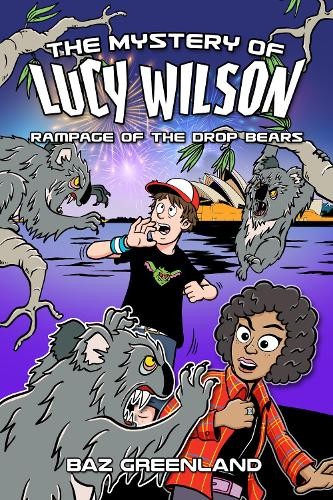 The Mystery of Lucy Wilson: Rampage of the Drop Bears - 9781915439376