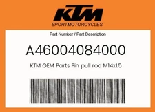 KTM Genuine Pin Pull Rod M14X1.5 - A46004084000