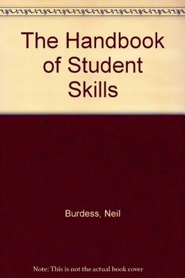 The Handbook of Student Skills,Neil Burdess