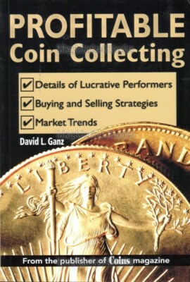 PROFITABLE COIN COLLECTING · DAVID L GANZ