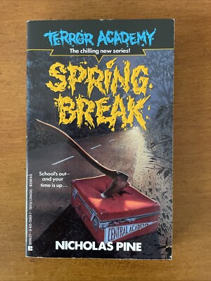 Terror Spring Break Vtg. Spring Break Nicholas Pine Terror Academy 1993 1st Print Berkley ...