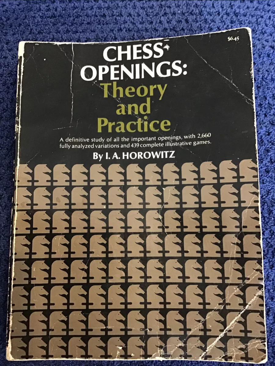 Chess Openings: Theory and Practice