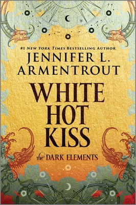 White Hot Kiss | The Dark Elements | Jennifer L Armentrout | Taschenbuch | 2024