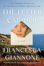 The Letter Carrier A Novel - GOOD
