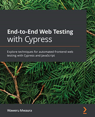 End-to-End Webtests mit Zypresse: Techniken entdecken - NEU Waweru Mwaura 202