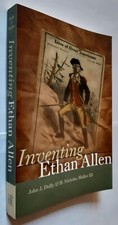 Inventing Ethan Allen by John J Duffy, H Nicholas Muller III, PB 2014 1st Print