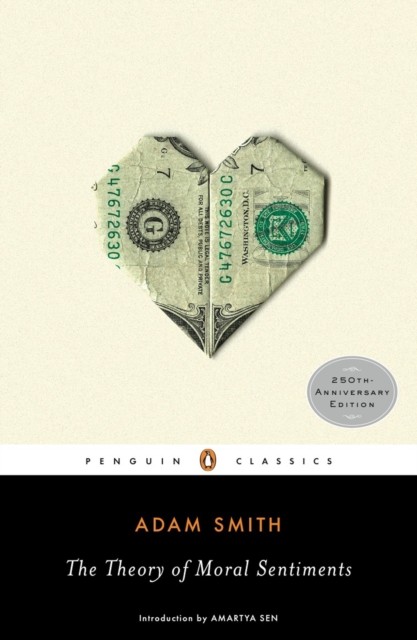 The Theory of Moral Sentiments by Adam Smith (Paperback Book)