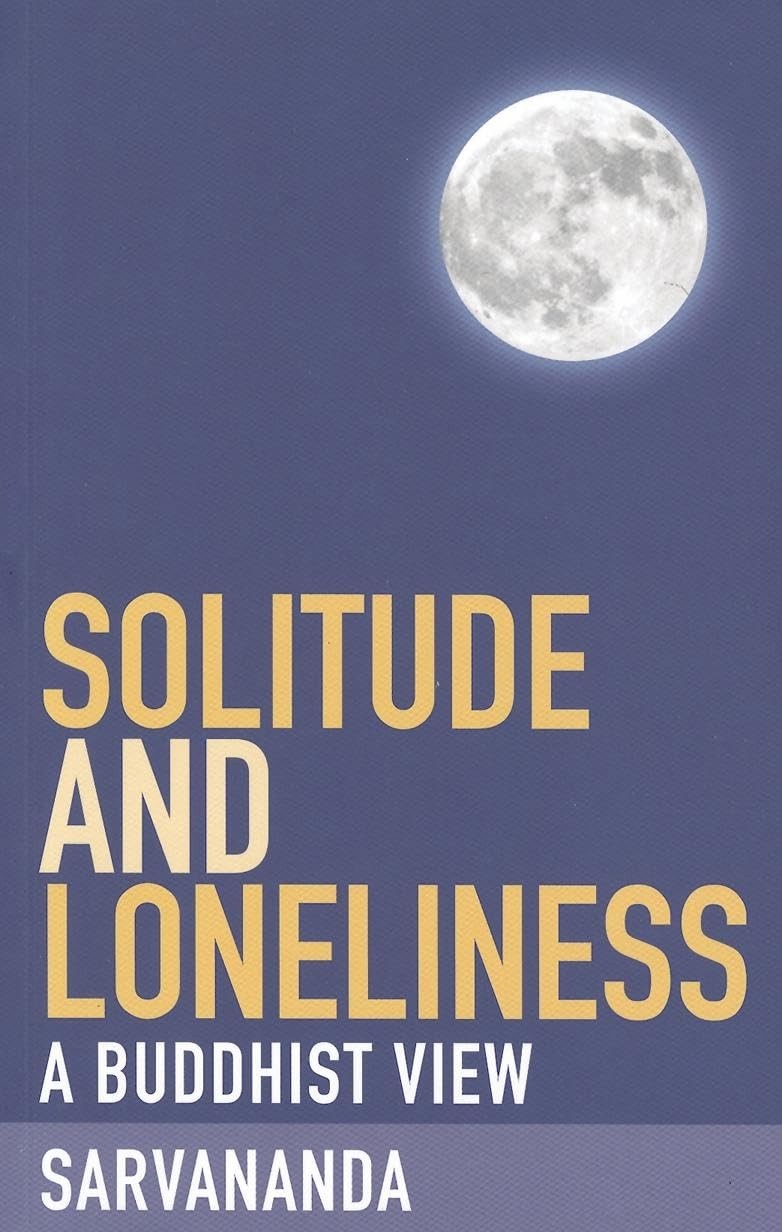 Solitude and Loneliness by S. Sarvananda PAPERBACK 9781907314070 - Image 8